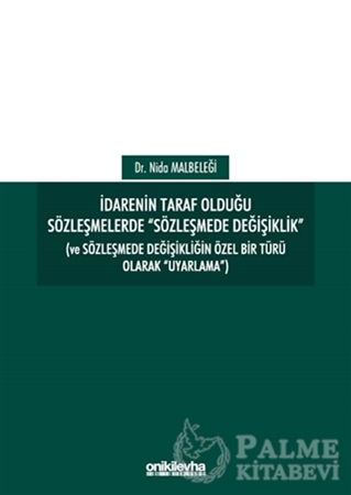 Resim İdarenin Taraf Olduğu Sözleşmelerde Sözleşmede Değişiklik
