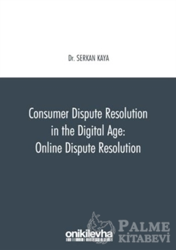 resm Consumer Dispute Resolution in the Digital Age: Online Dispute Resolution