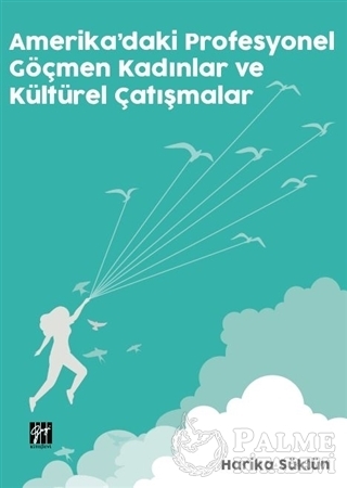 Resim Amerika'daki Profesyonel Göçmen Kadınlar ve Kültürel Çatışmalar