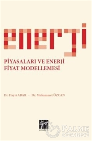 Resim Enerji Piyasaları Ve Enerji Fiyat Modellemesi