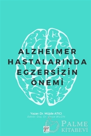 Resim Alzheimer Hastalarında Egzersizin Önemi