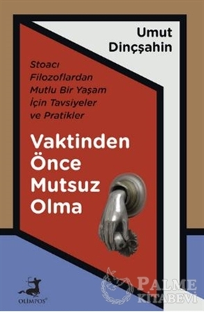 Resim Vaktinden Önce Mutsuz Olma