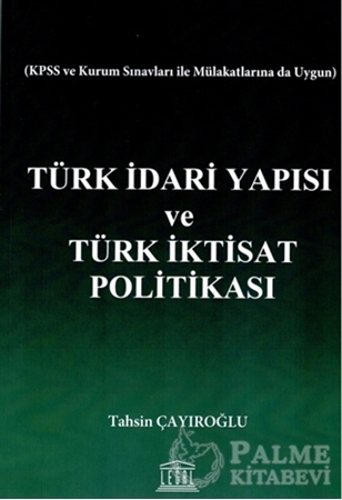 Resim Türk İdari Yapısı ve Türk İktisat Politikası