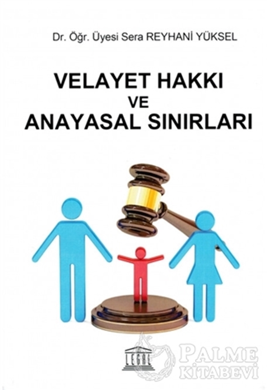 resm Velayet Hakkı ve Anayasal Sınırları
