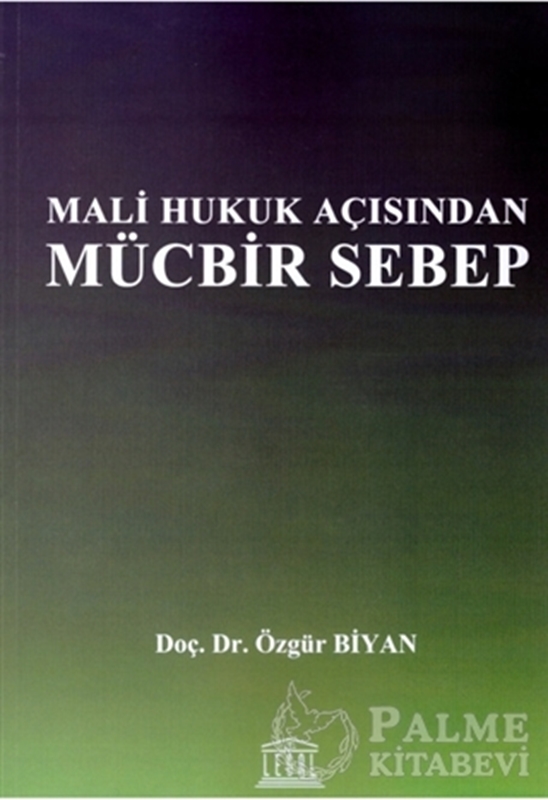 resm Mali Hukuk Açısından Mücbir Sebep