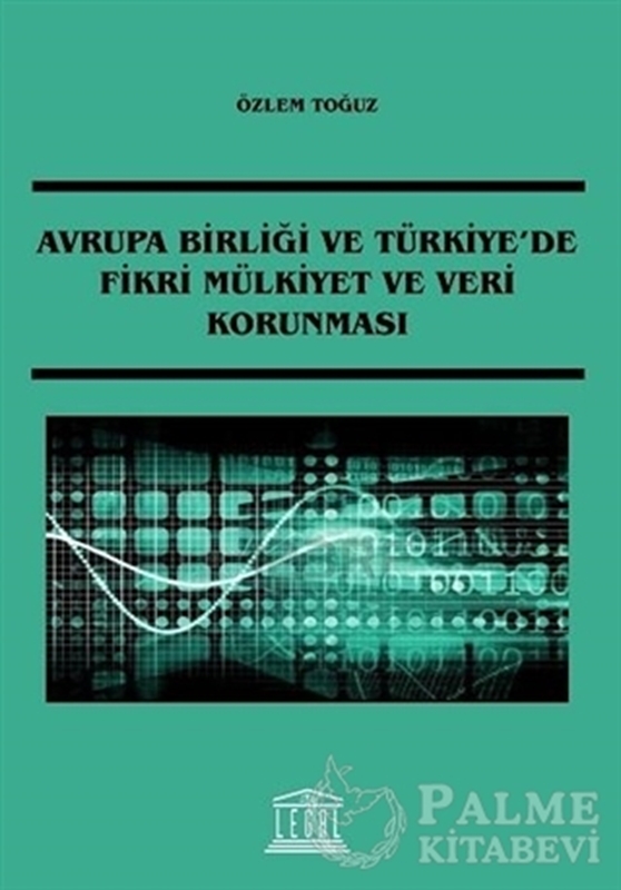 resm Avrupa Birliği ve Türkiye'de Fikri Mülkiyet ve Veri Korunması