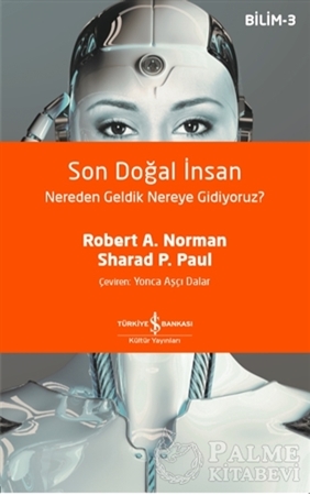 Resim Son Doğal İnsan Nereden Geldik Nereye Gidiyoruz?