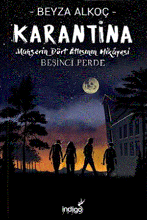 Resim Karantina - Beşinci Perde