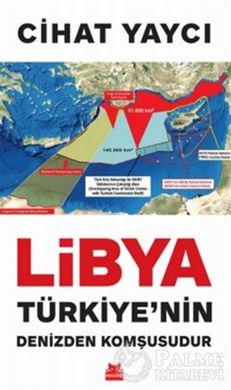 resm Libya Türkiye’nin Denizden Komşusudur