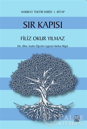 Resim Sır Kapısı - Hakikat Tektir Serisi: 1. Kitap