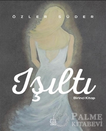 Resim Işıltı - Birinci Kitap