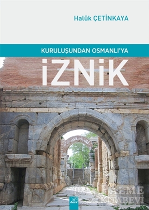 resm Kuruluşundan Osmanlı’ya İznik