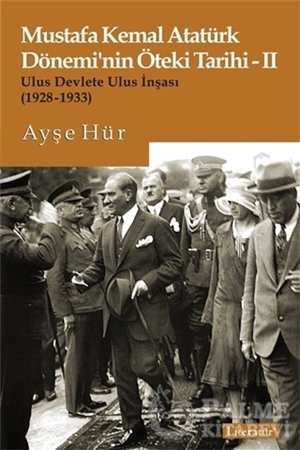 Resim Mustafa Kemal Atatürk Dönemi’nin Öteki Tarihi 2