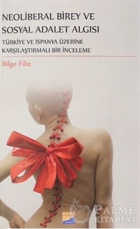 Resim Neoliberal Birey ve Sosyal Adalet Algısı