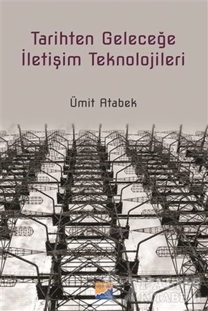 Resim Tarihten Geleceğe İletişim Teknolojileri