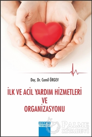 Resim İlk ve Acil Yardım Hizmetleri ve Organizasyonu