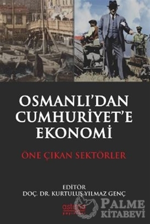 Resim Osmanlı'dan Cumhuriyet'e Ekonomi