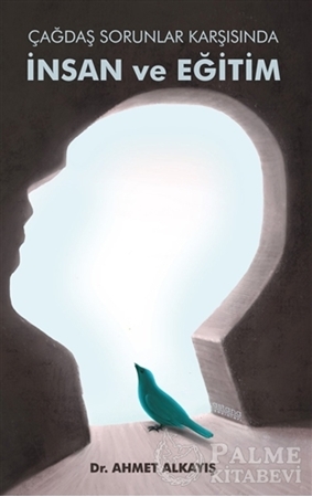 Resim Çağdaş Sorunlar Karşısında İnsan ve Eğitim