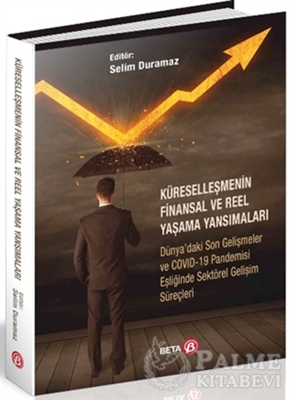 resm Küreselleşmenin Finansal ve Reel Yaşama Yansımaları