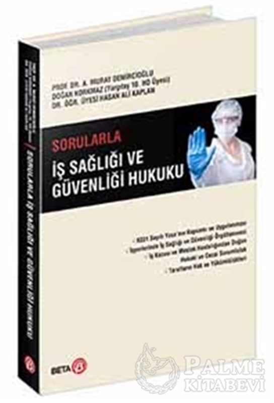 resm Sorularla İş Sağlığı ve Güvenliği Hukuku