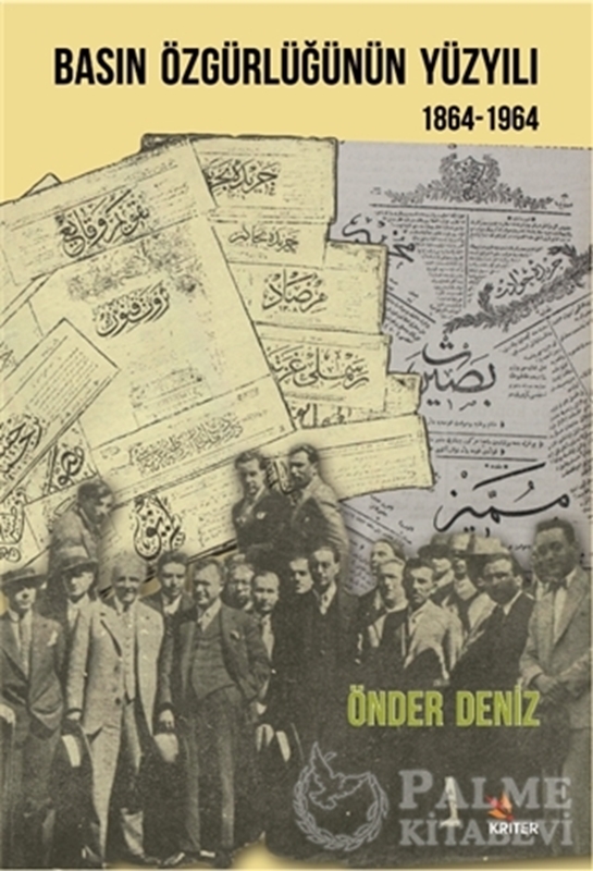 resm Basın Özgürlüğünün Yüzyılı (1864-1964)