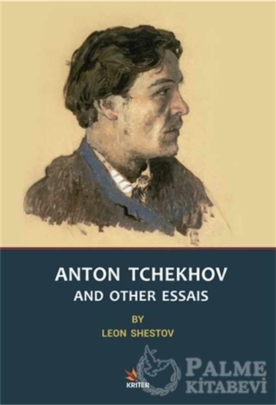 resm Anton Tchekhov And Other Essais