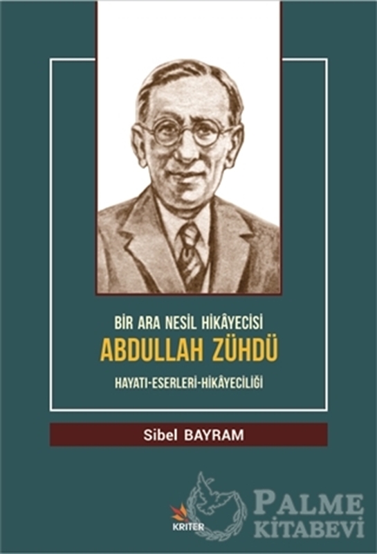 resm Bir Ara Nesil Hikayecisi Abdullah Zühdü