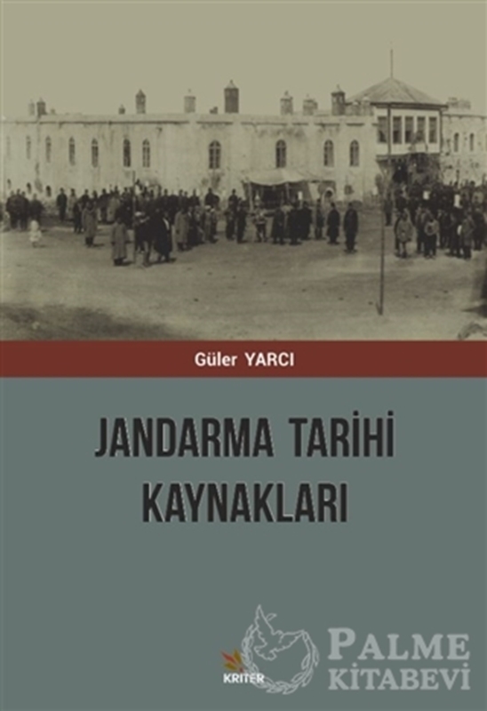 resm Jandarma Tarihi Kaynakları