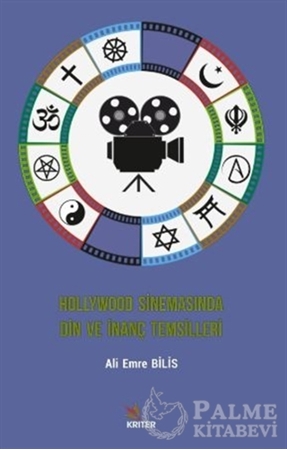 Resim Hollywood Sinemasında Din ve İnanç Temsilleri