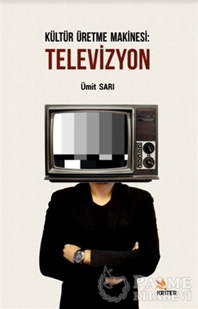 Resim Kültür Üretme Makinesi: Televizyon