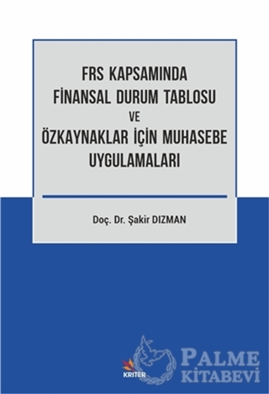 resm FRS Kapsamında Finansal Durum Tablosu ve Özkaynaklar İçin Muhasebe Uygulamaları