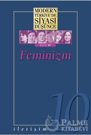 Resim Feminizm - Modern Türkiye’de Siyasi Düşünce Cilt 10 (Ciltli)