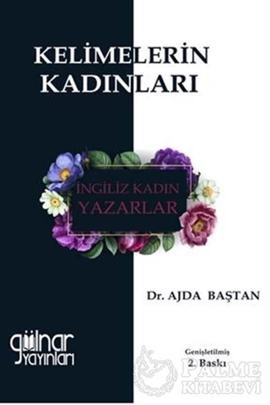 resm Kelimelerin Kadınları - İngiliz Kadın Yazarlar