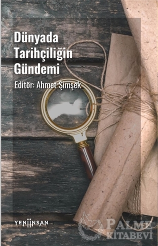 resm Dünyada Tarihçiliğin Gündemi