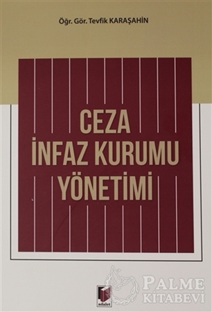 Resim Ceza İnfaz Kurumu Yönetimi