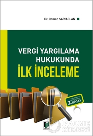 Resim Vergi Yargılama Hukukunda İlk İnceleme