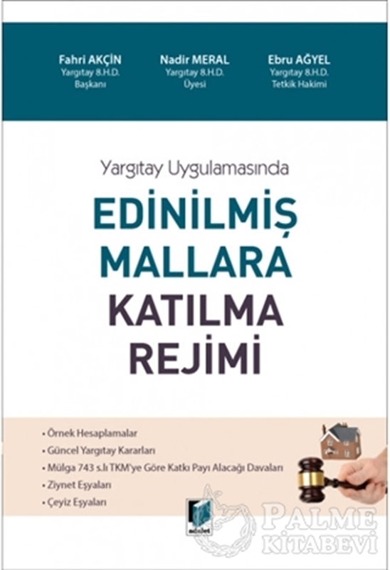 resm Yargıtay Uygulamasında Edinilmiş Mallara Katılma Rejimi