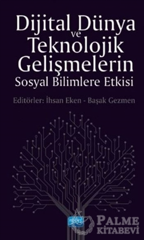 resm Dijital Dünya ve Teknolojik Gelişmelerin Sosyal Bilimlere Etkisi