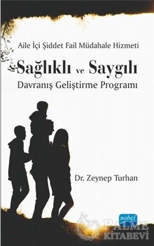 resm Aile İçi Şiddet Fail Müdahale Hizmeti: Sağlıklı ve Saygılı Davranış Geliştirme Programı