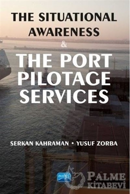 resm The Situational Awareness and the Port Pilotage Services