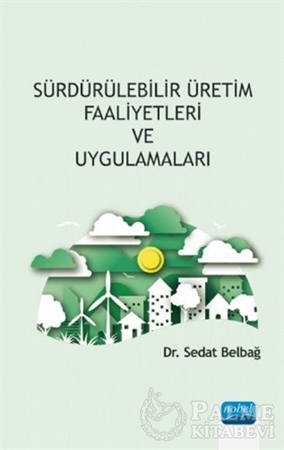 Resim Sürdürülebilir Üretim Faaliyetleri ve Uygulamaları