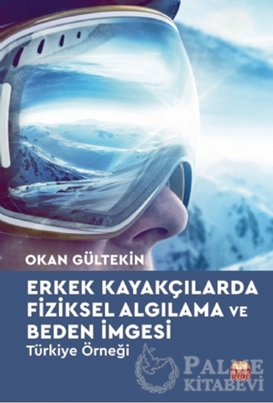 resm Erkek Kayakçılarda Fiziksel Algılama ve Beden İmgesi - Türkiye Örneği