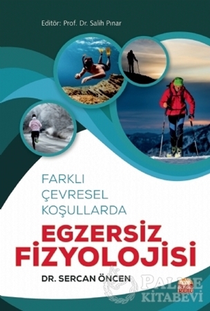 Resim Farklı Çevresel Koşullarda Egzersiz Fizyolojisi