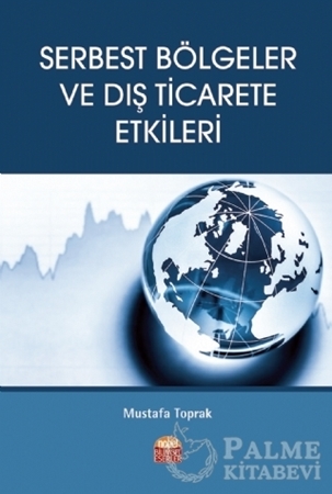 Resim Serbest Bölgeler ve Dış Ticarete Etkileri