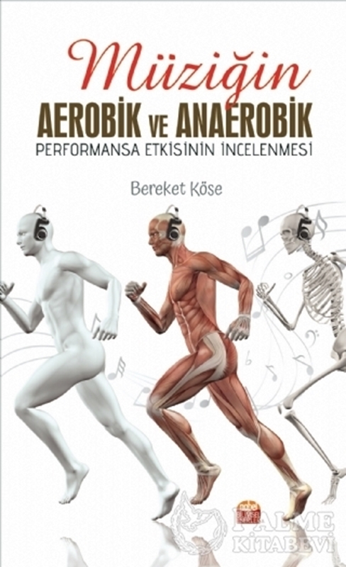 resm Müziğin Aerobik ve Anaerobik Performansa Etkisinin İncelenmesi