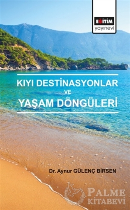resm Kıyı Destinasyonlar ve Yaşam Döngüleri