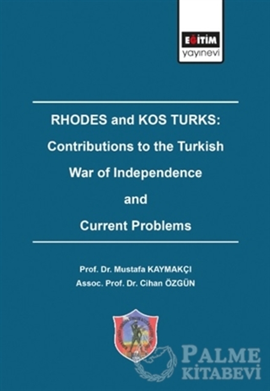 resm Rhodes and Kos Turks: Contributions to the Turkish War of Independence and Current Problems