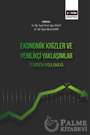 Resim Ekonomik Krizler Ve Yenilikçi Yaklaşımlar Teoriden Uygulamaya