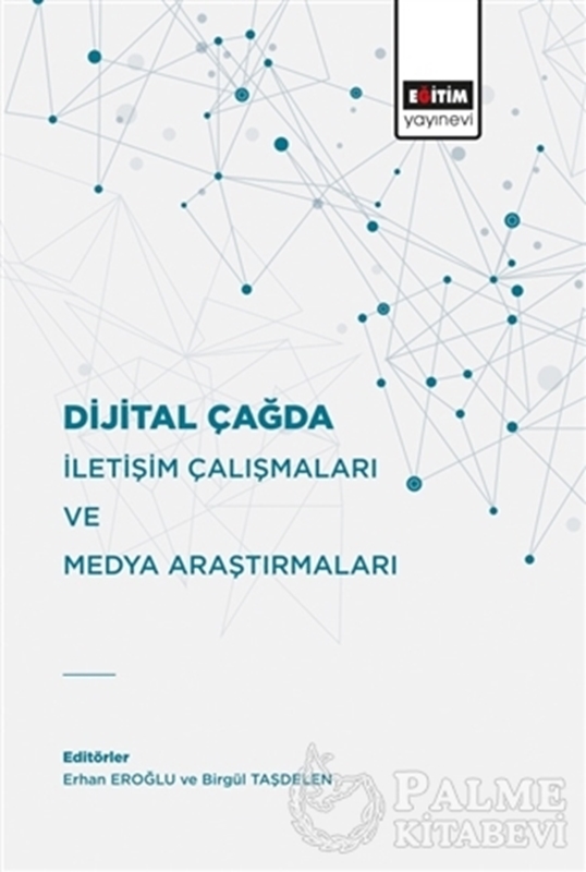 resm Dijital Çağda İletişim Çalışmaları Ve Medya Araştırmaları