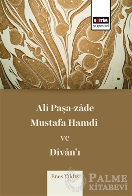 resm Ali Paşa-zade Mustafa Hamdi ve Divan’ı